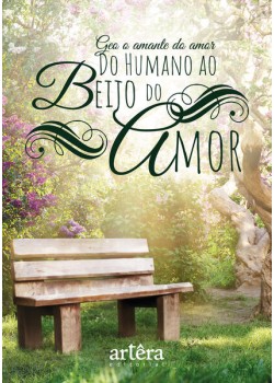 Do Humano ao Beijo do Amor