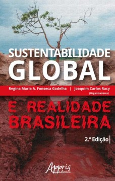 Sustentabilidade Global e Realidade Brasileira