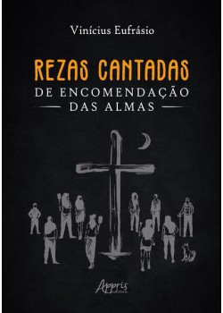 Rezas Cantadas de Encomendação das Almas