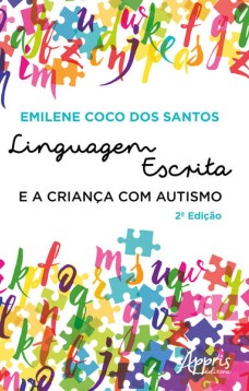 Linguagem Escrita e a Criança com Austismo