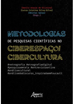 Metodologias de Pesquisas Científicas no Ciberespaço/Cibercultura: