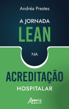 A Jornada Lean na Acreditação Hospitalar