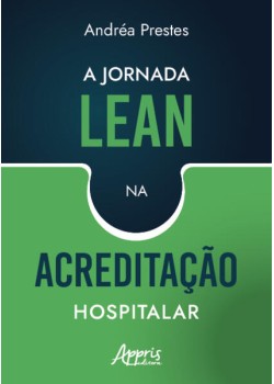 A Jornada Lean na Acreditação Hospitalar