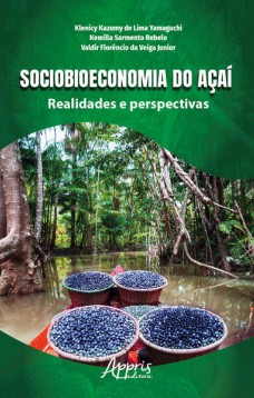 Sociobioeconomia do Açaí