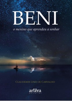 Beni, O Menino que Aprendeu a Sonhar