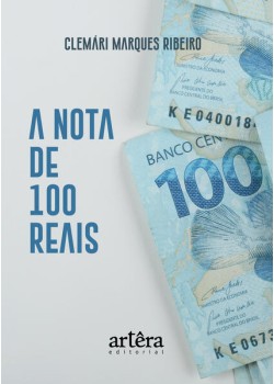 A Nota de 100 Reais