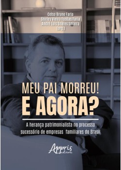 Meu Pai Morreu! E agora?