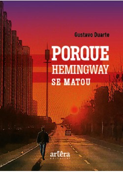 Porque Hemingway se Matou