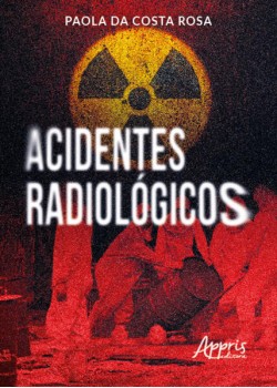 Acidentes Radiológicos