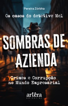 Os Casos do Detetive Mel: Sombras de Azienda