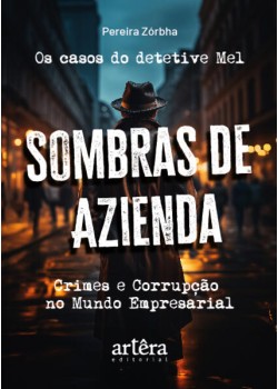 Os Casos do Detetive Mel: Sombras de Azienda