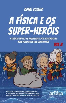 A Física e os Super-Heróis