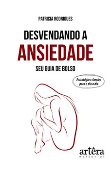 Desvendando a Ansiedade