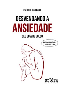 Desvendando a Ansiedade