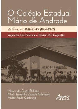 O Colégio Estadual Mário de Andrade de Francisco Beltrão-PR (1964-1982)