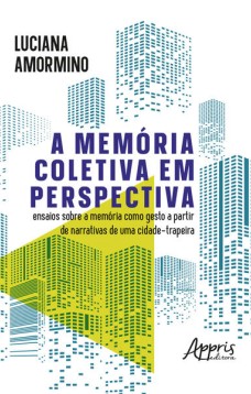 A Memória Coletiva em Perspectiva