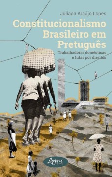 Constitucionalismo Brasileiro em Pretuguês