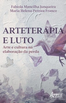 Arteterapia e Luto