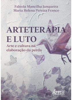 Arteterapia e Luto