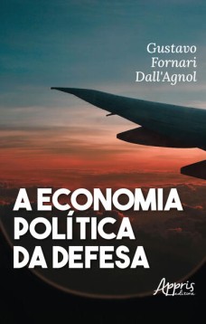 A Economia Política da Defesa