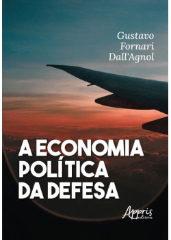 A Economia Política da Defesa