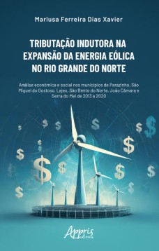 Tributação Indutora na Expansão da Energia Eólica no Rio Grande do Norte