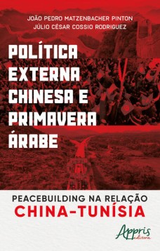 Política Externa Chinesa e Primavera Árabe