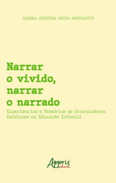 Narrar o Vivido, Narrar o Narrado