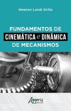 Fundamentos de cinemática e dinâmica de mecanismos