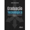 Graduação tecnológica: o desafio de profissionalizar no ensino superior (2000-2014)