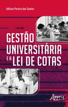 Gestão universitária e a lei de cotas