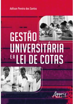 Gestão universitária e a lei de cotas