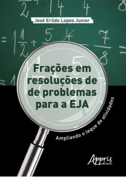 Frações em resoluções de problemas para a EJA: ampliando o leque de atividades