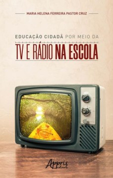 Educação cidadã por meio da TV e rádio na escola