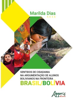 Sentidos de cidadania na argumentação de alunos bolivianos na fronteira Brasil/Bolívia