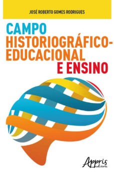 Campo historiográfico-educacional e ensino