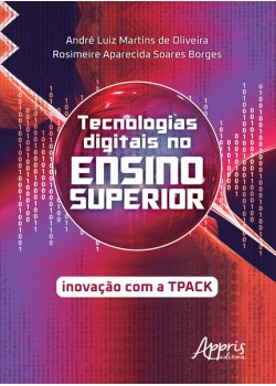 Tecnologias digitais no ensino superior: inovação com a tpack