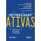 Metodologias ativas: concepções, avaliações e evidências