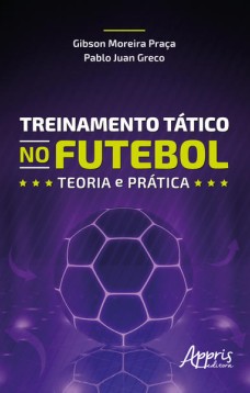 Treinamento tático no futebol: teoria e prática