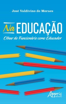 Na educação: olhar do funcionário como educador