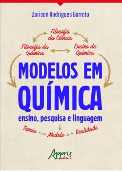 Modelos em química: ensino, pesquisa e linguagem