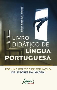 Livro didático de língua portuguesa: por uma política de formação de leitores da imagem