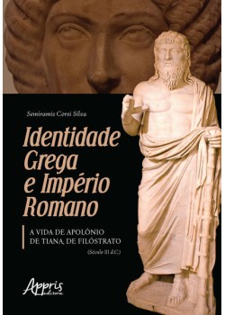 Identidade grega e império romano: a vida de apolônio de tiana, de filóstrato (século iii d.c.)