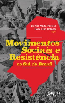 Movimentos sociais e resistência no sul do Brasil