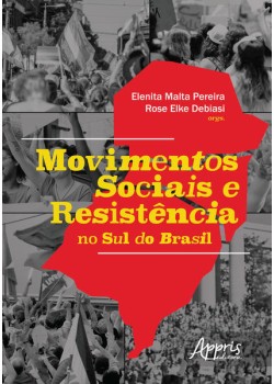 Movimentos sociais e resistência no sul do Brasil