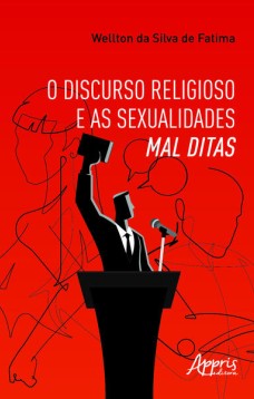 O discurso religioso e as sexualidades mal ditas