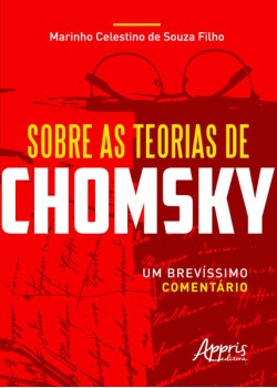 Sobre as teorias de chomsky: um brevíssimo comentário