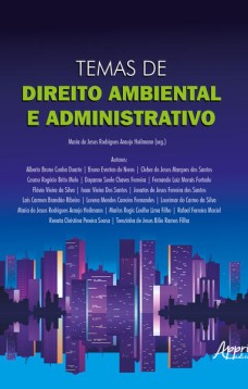 Temas de direito ambiental e administrativo