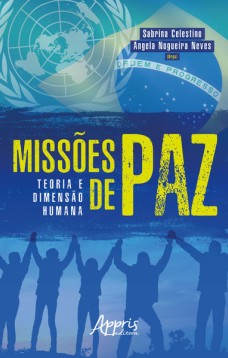 Missões de paz: teoria e dimensão humana