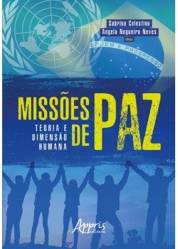 Missões de paz: teoria e dimensão humana